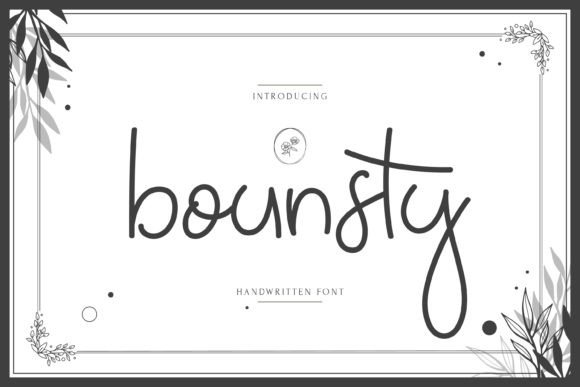 Bounsty: A Sweet Script Font for Digital Design