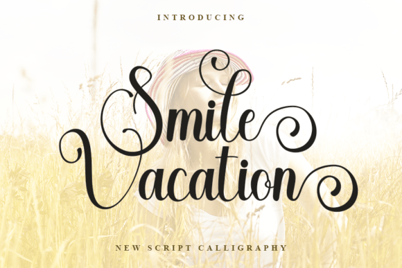 Smile Vacation: The Handwritten Typeface for Elevating Your Crafts