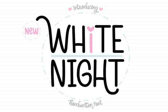 White Nigth: The Handwritten Typeface for Authentic Branding