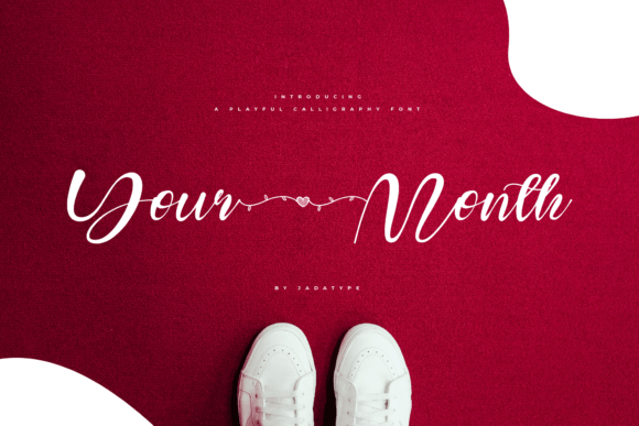 Your Month: A Script Font for Dynamic Campaigns